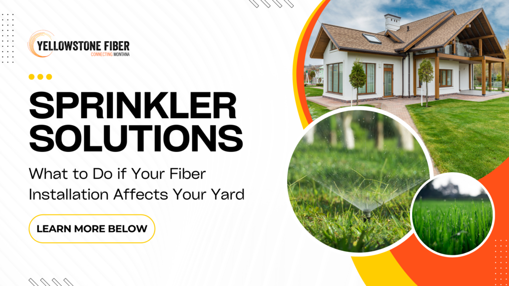 Sprinkler Solutions: What to Do if Your Fiber Installation Affects Your Yard